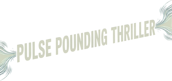 pulse pounding thriller   logo